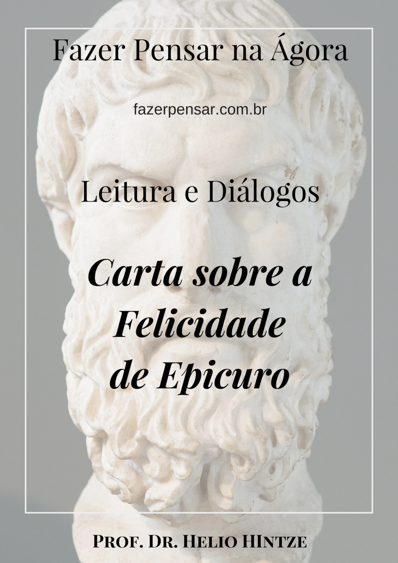 LEITURA COMENTADA DA 'CARTA SOBRE A FELICIDADE - EPICURO' NO SESC SP