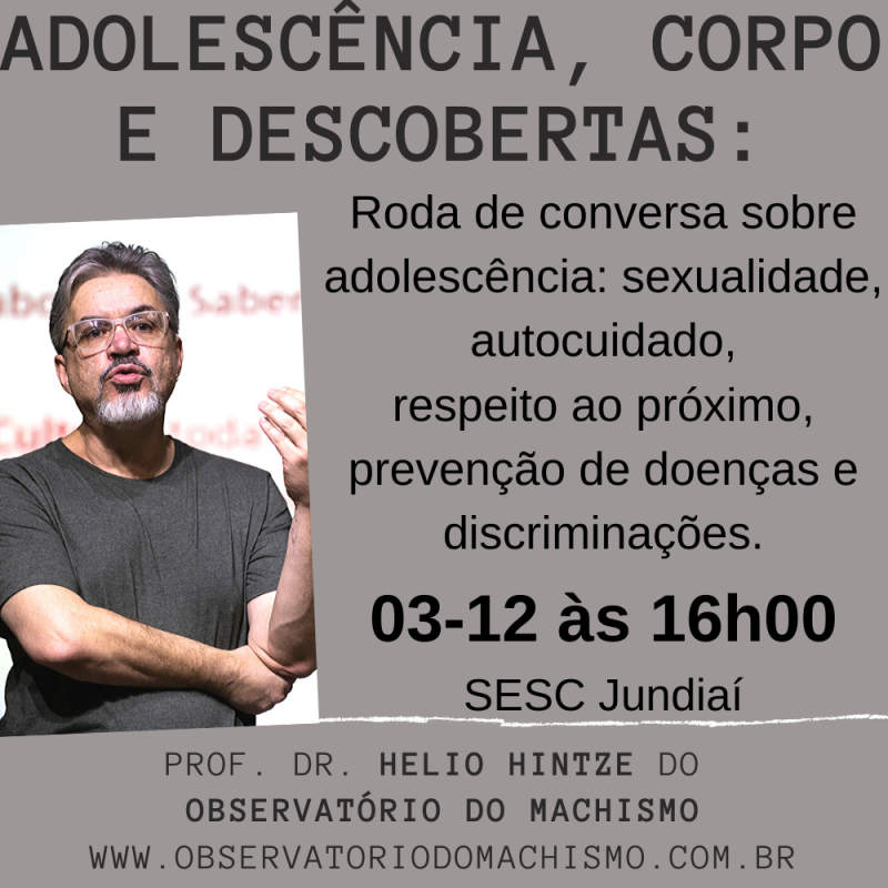 ADOLESCÊNCIA, CORPO E DESCOBERTA - O QUE EU TENHO A VER COM ISSO?
