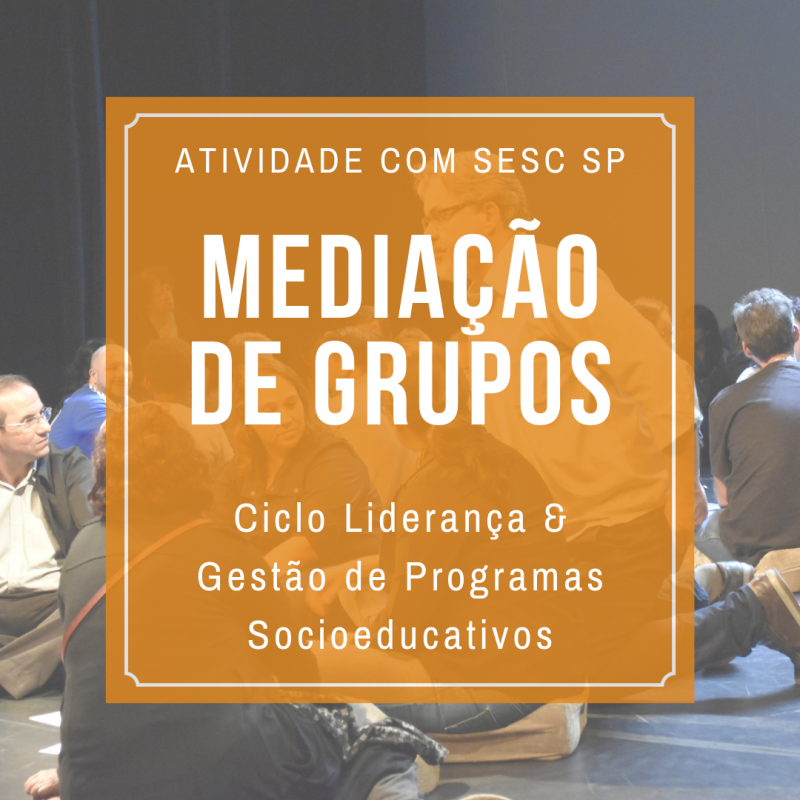 SESC Espaço de Brincar - Mediação de Grupo de Educadores