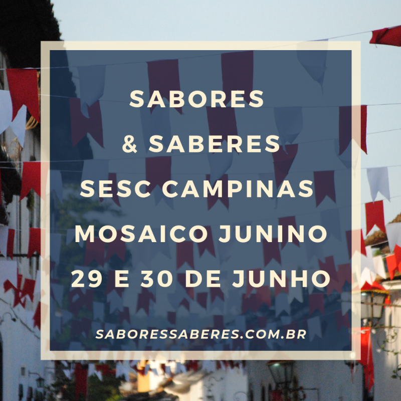 SESC Campinas -  Mosaico Junino