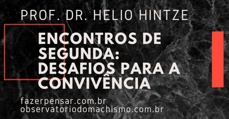 Encontros de Segunda - Desafios para a Convivência