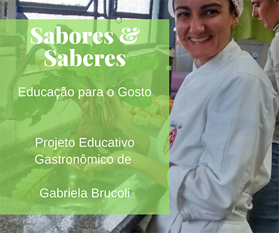 Sabores & Saberes - Educação para o Gosto